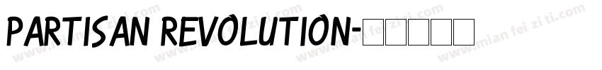 Partisan Revolution字体转换